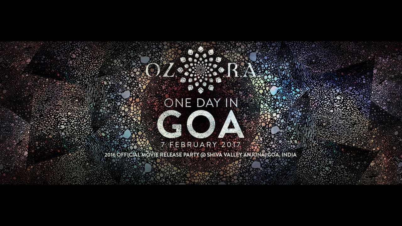 OZORA one day in Goa @ ShivaValley impressions