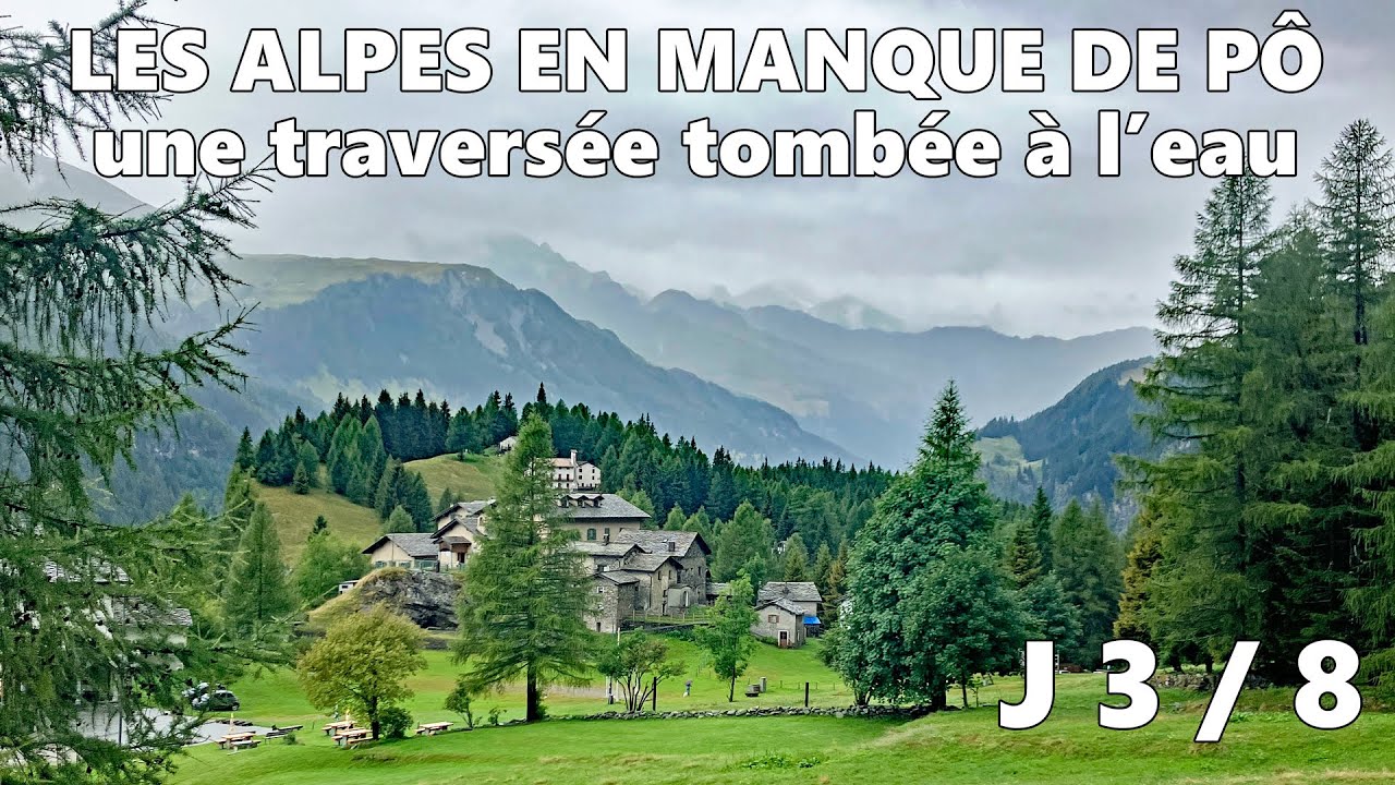 LES ALPES EN MANQUE DE PÔ #3