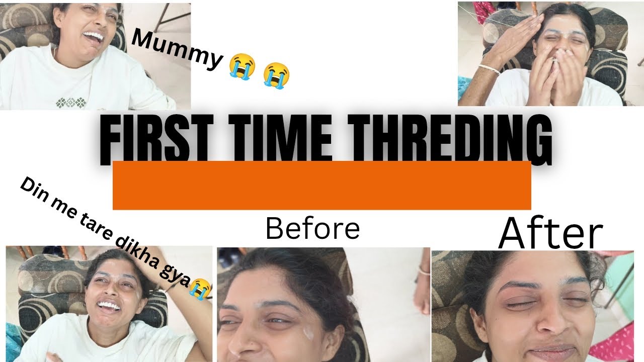 First Time Threading Experience 😭😭😭........