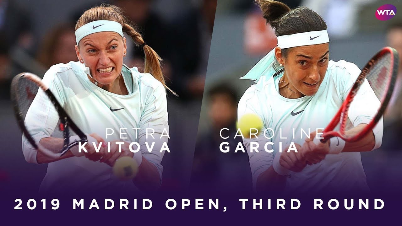 Petra Kvitova vs. Caroline Garcia | 2019 Madrid Open Third Round | WTA Highlights