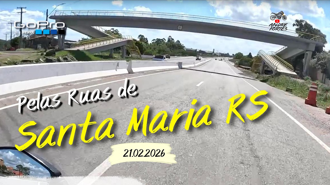 Pelas Ruas (89) de Santa Maria RS | 21.02.2026