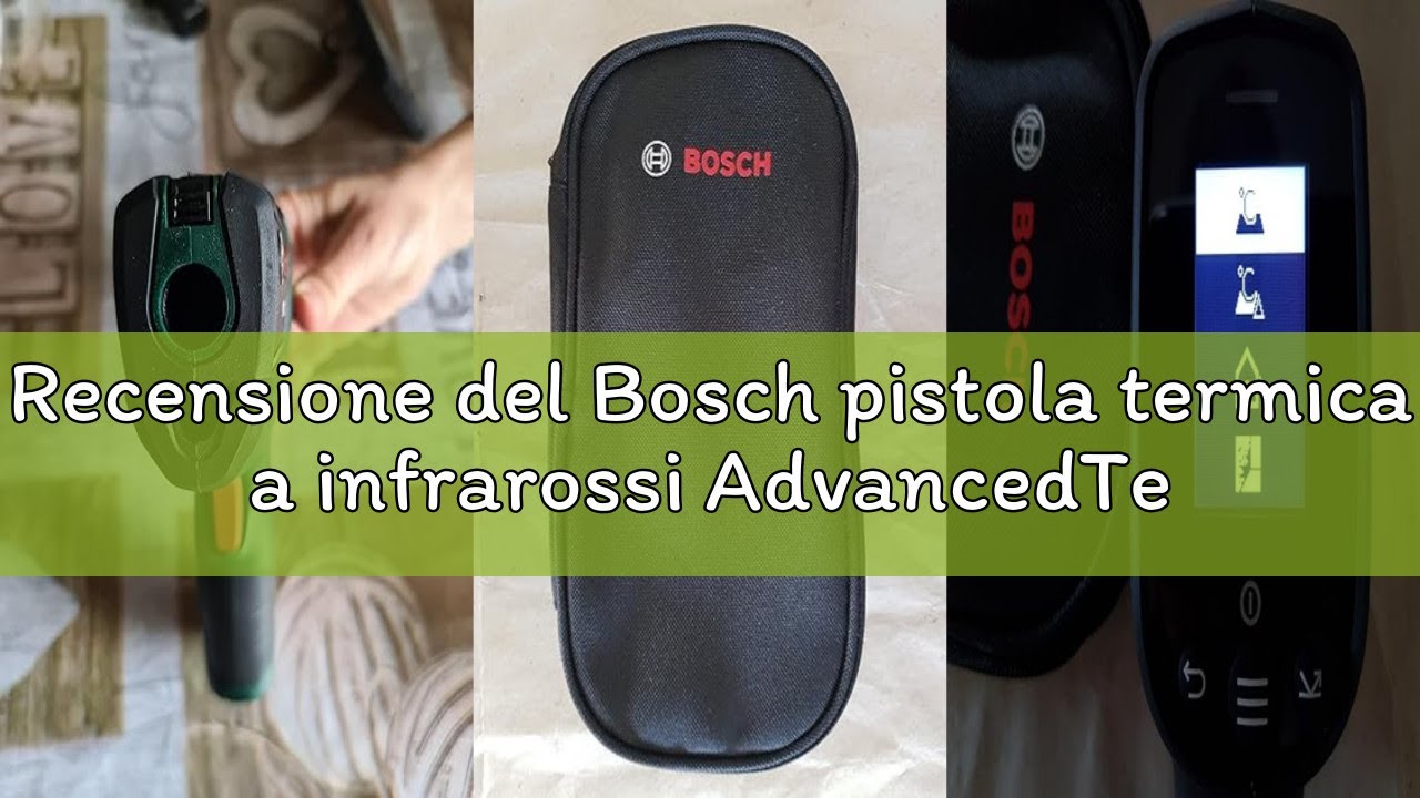 Recensione del Bosch pistola termica a infrarossi AdvancedTemp (da -30 °C a +500 °C, con display LED