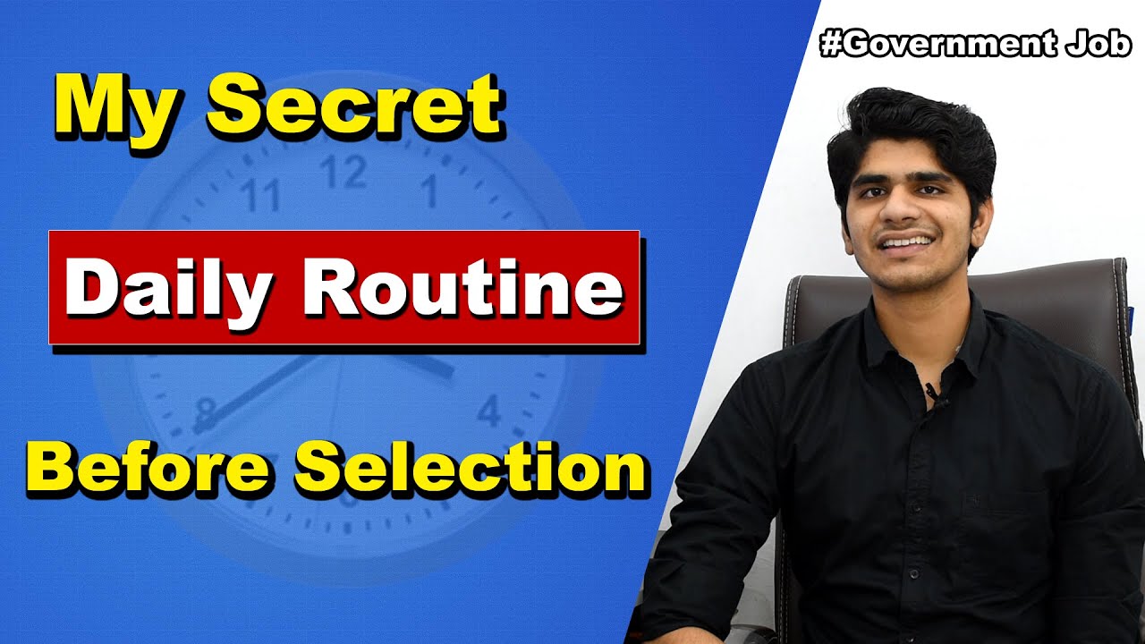 My Secret Daily Routine before Selection in government job | कैसे सलेक्शन लिए ?