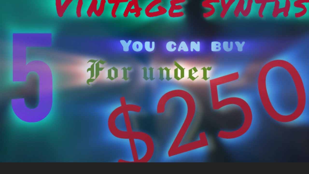 Top 5 Vintage Synths for under $250 from Korg Roland and Yamaha