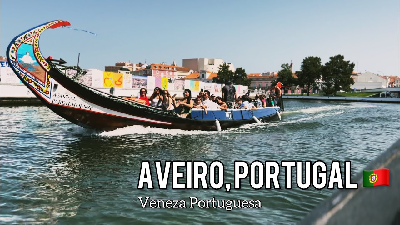 AVEIRO PORTUGAL 🇵🇹 | Conhecida como a Veneza Portuguesa 🛶