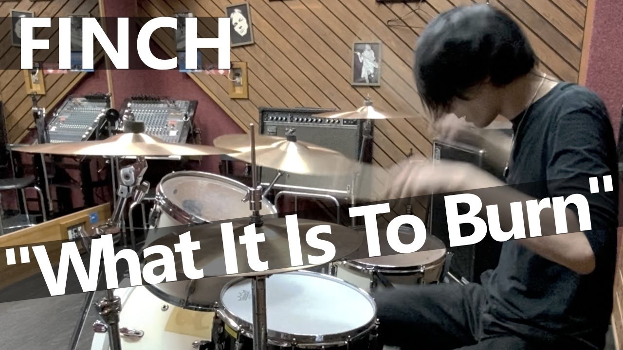 FINCH - What It Is To Burn (Drum Cover)