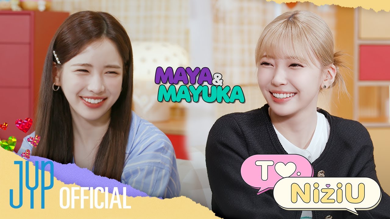 To.NiziU EP19 MAYA&MAYUKA