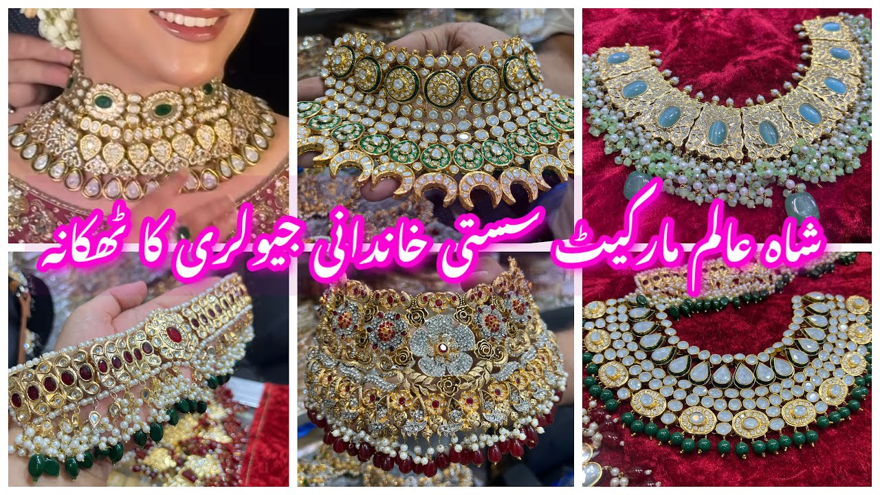 Shahalam Market Lahore -Crush, Turkish,rajwadi & nauraten,jewellery Shopping_local Bazar Pakistan