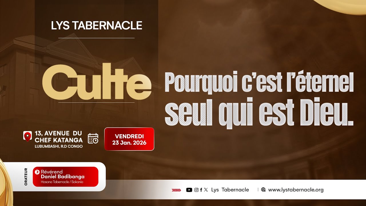 Culte du Vendredi 23 Janvier 2026 | POURQUOI C'EST L’ÉTERNEL SEUL QUI EST DIEU ?