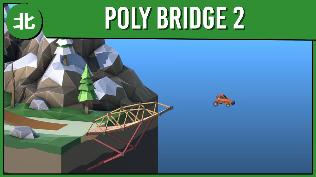 Building Cool Bridges Then Watching Them Fail | Poly Bridge 2 (Northernlion Tries)