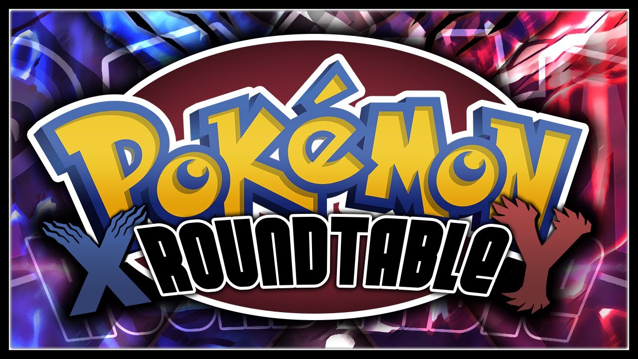 Pok&eacute;mon X & Pok&eacute;mon Y LIVE Roundtable [v4]