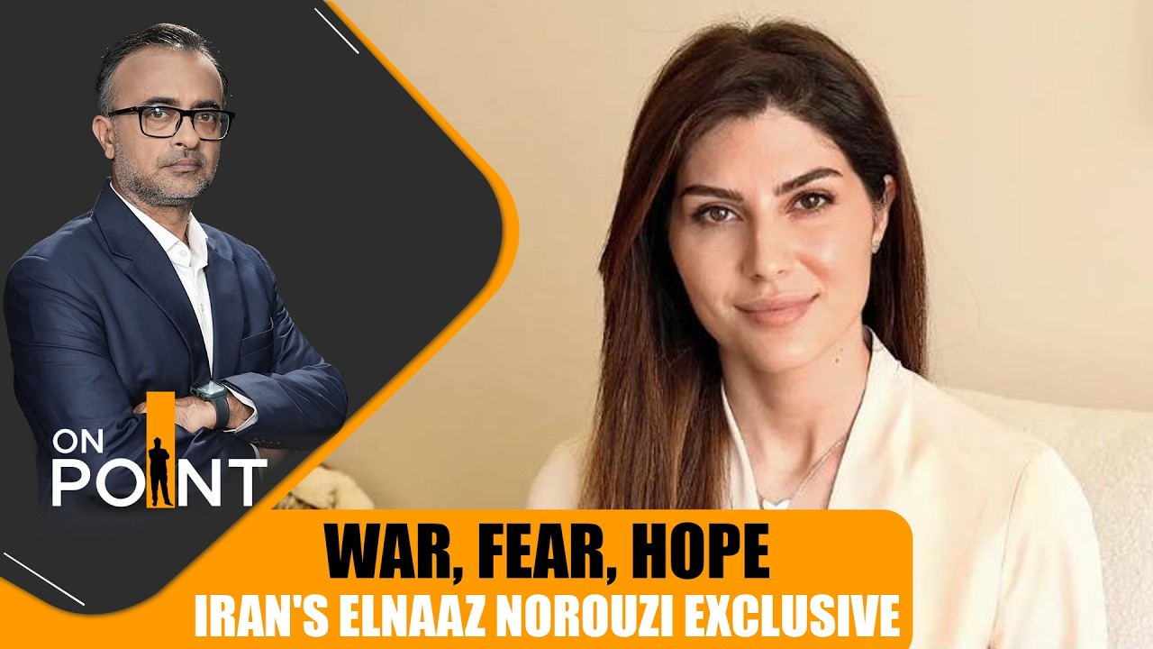 Iranian Actress Elnaaz Norouzi Speaks on Public Fear and Hope Amid Escalating Conflict | ON POINT