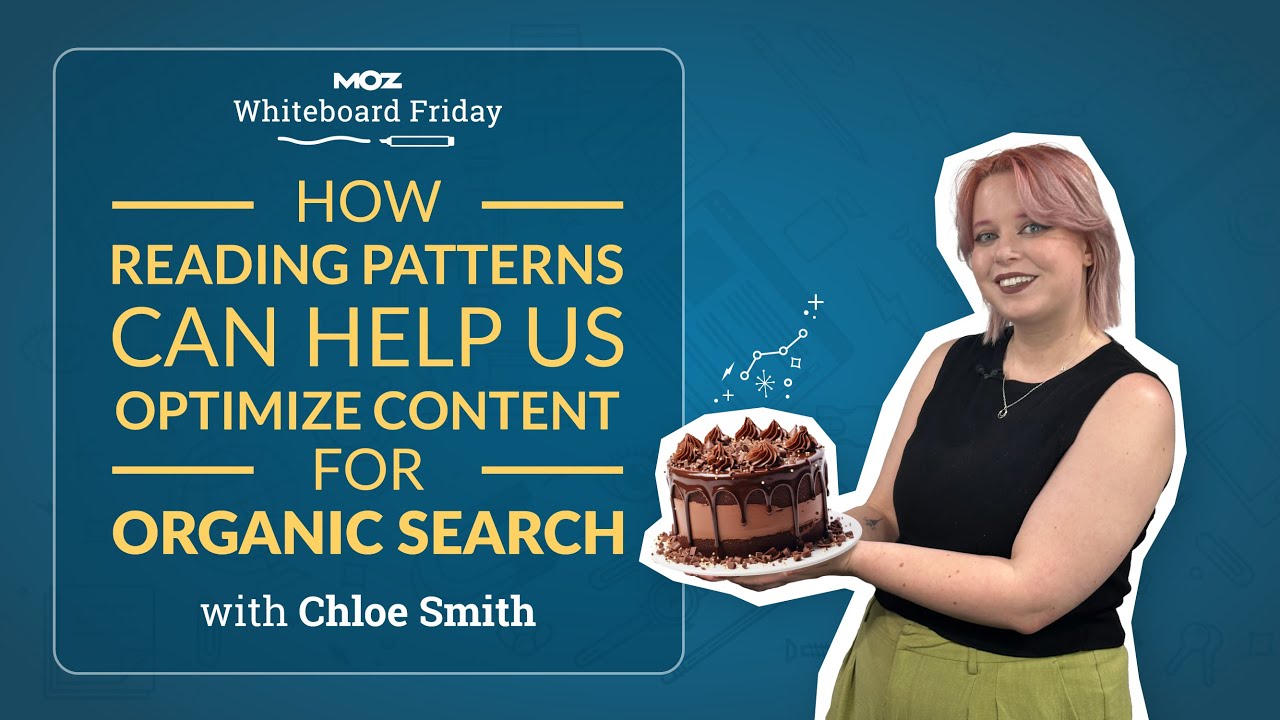 How Reading Patterns Can Help Us Optimize Content for Organic Search | Whiteboard Friday