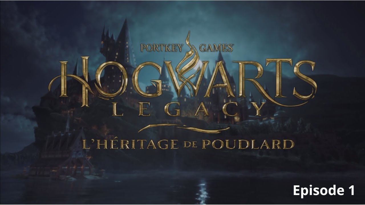 Hogwarts Legacy Episode 01 : Un voyage mouvementé