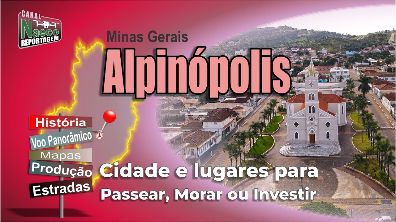 Alpinópolis, MG – Cidade para passear, morar e investir.