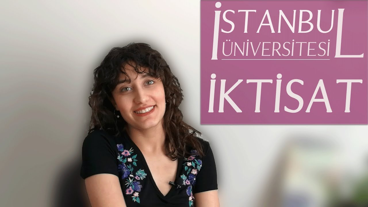 Mezunlar Anlatıyor: Sena Aktaş - İktisat (İstanbul Üniversitesi)