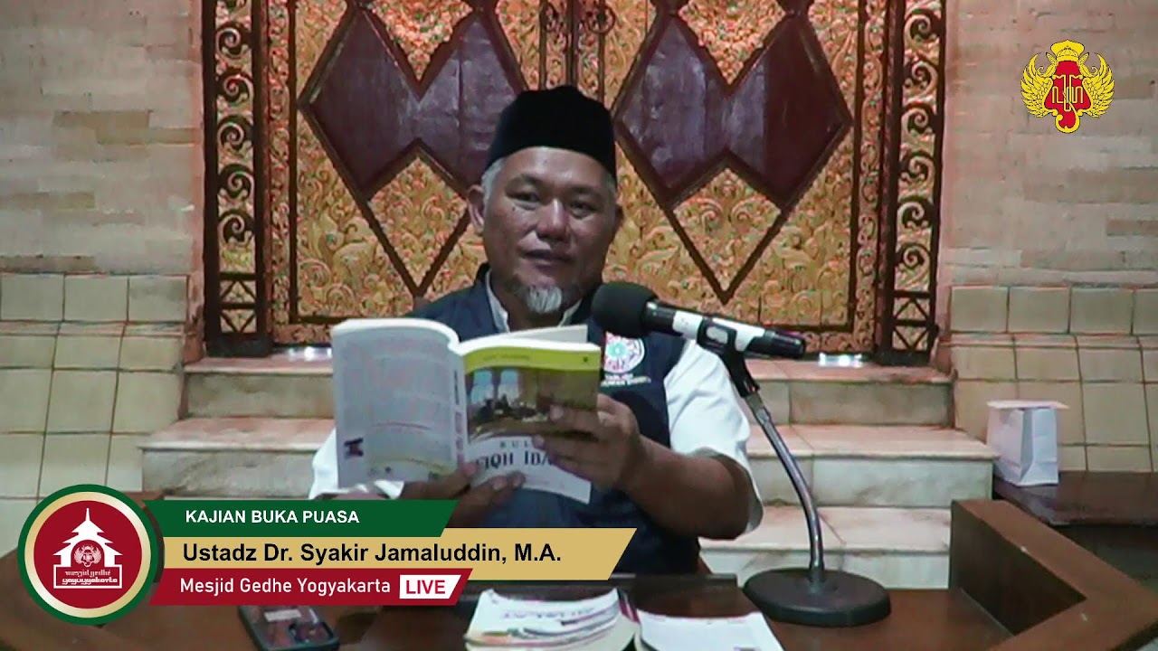 KAJIAN BUKA PUASA | Ustadz Dr. Syakir Jamaluddin, M.A.