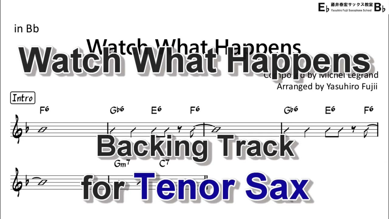 Watch What Happens - Backing Track with Sheet Music for Tenor Sax