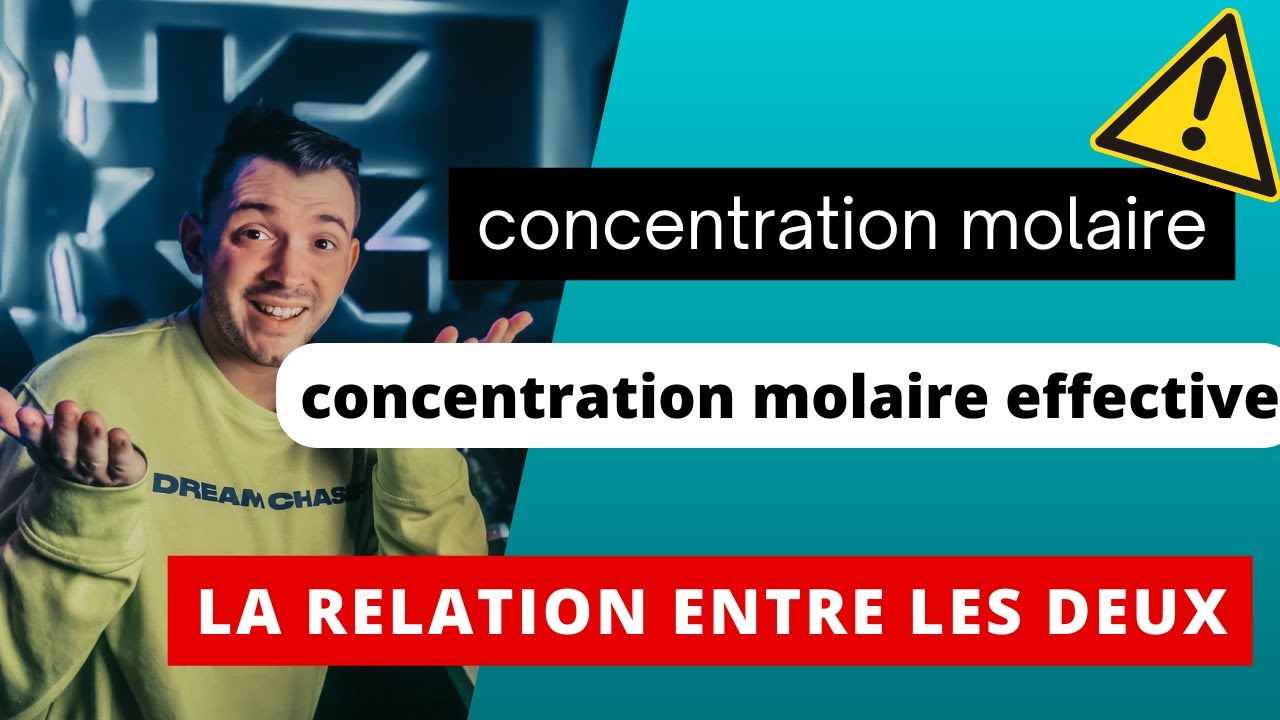 concentration molaire et concentration molaire effective quelle relation -2 BAC Et 1BAC-