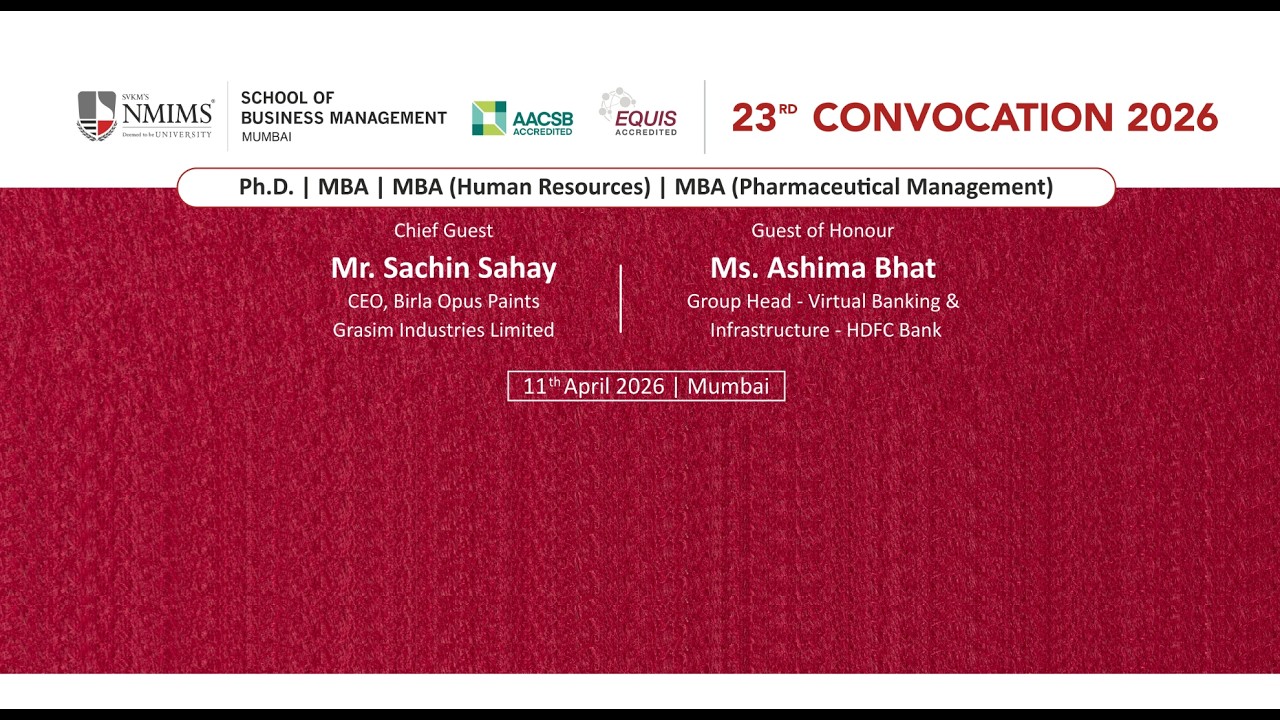 Final Convocation 2026| Ph.D. /MBA /MBA (HR) /MBA (Pharmaceutical Mgmt), NMIMS Mumbai| 11 April 2026