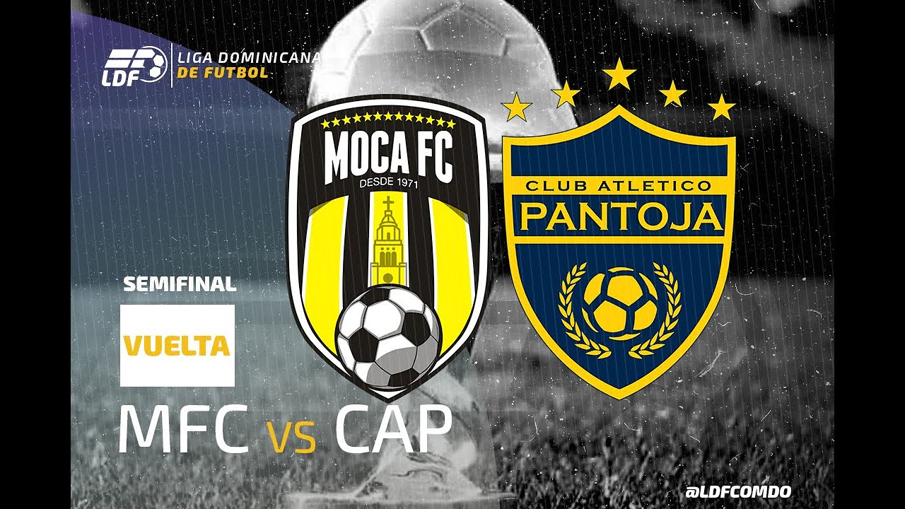 ⚽️ MOCA FC VS CLUB ATLETICO PANTONA | SEMIFINAL VUELTA LDF 2023