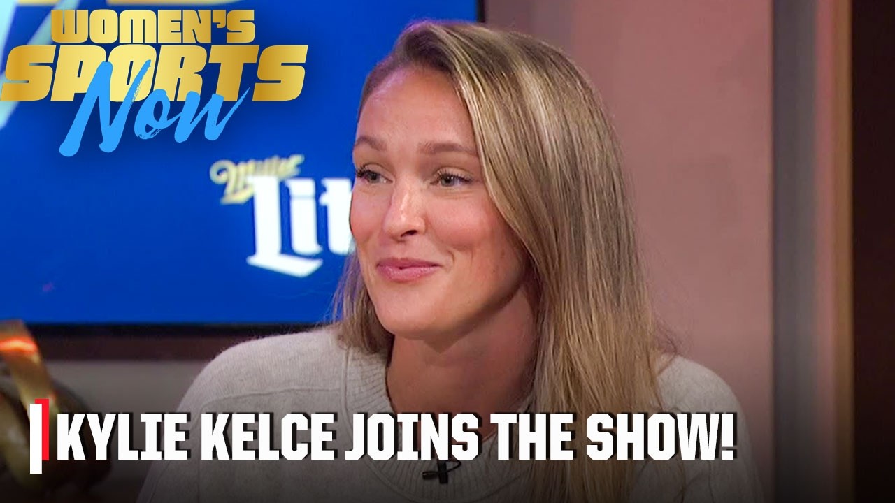 Kylie Kelce talks Philadelphia sports fans, her podcast, the WNBA and more | Women&rsquo;s Sports Now