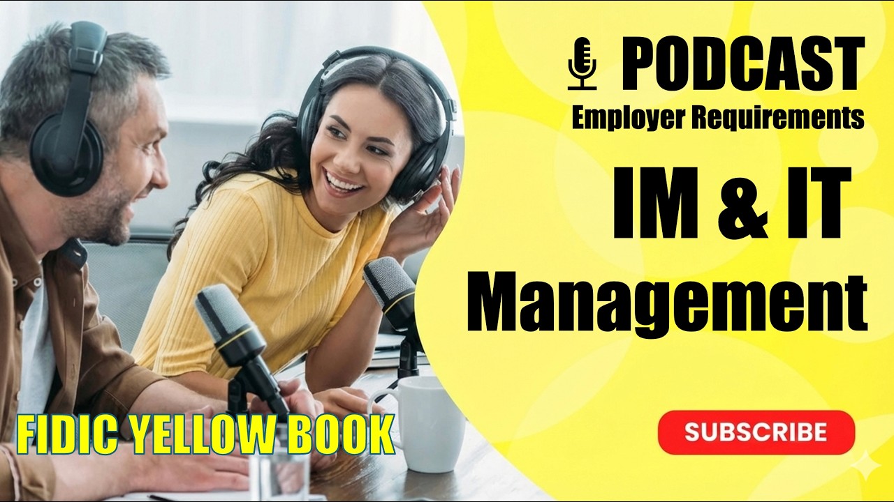 FIDIC Yellow Book | Employer Requirements - IM-IT Management | EPC Contract | Podcast Episode