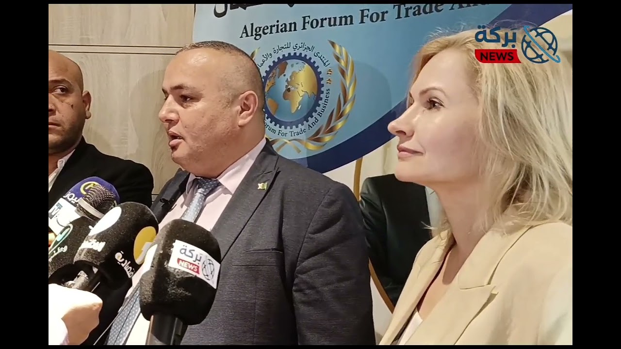 تعزيز فرص التعاون والاستثمار.. المنتدى الجزائري للتجارة والأعمال يوقع اتفاقية شراكة مع روسيا