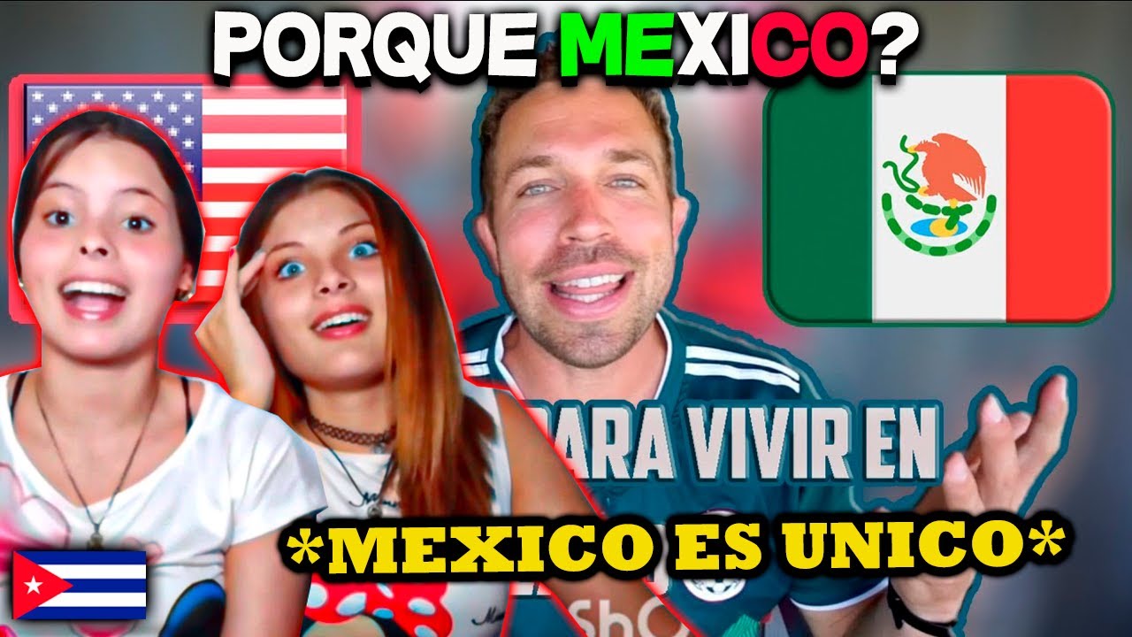 🇨🇺CUBANAS REACCIONAN a PORQU&Eacute; 🇲🇽MEXICO EXPLICADO POR UN GRINGO
