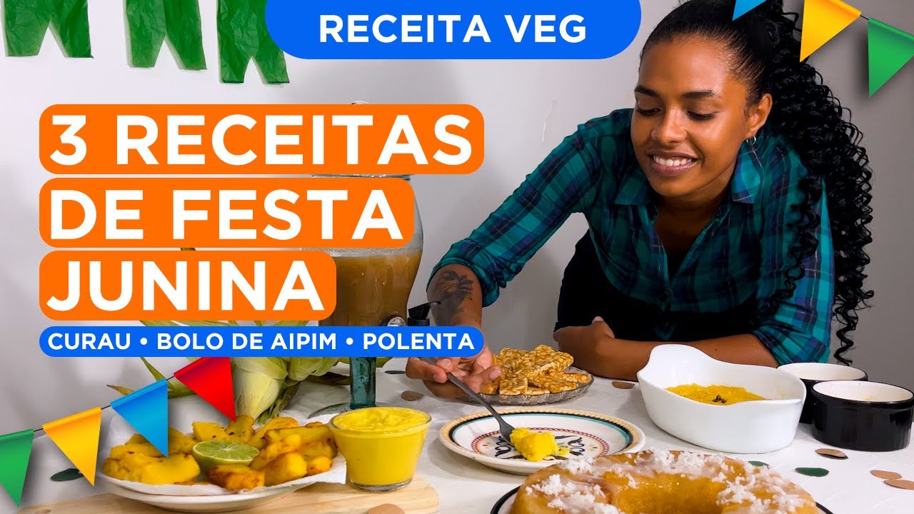3 RECEITAS DE FESTA JUNINA VEGANAS | RECEITA VEG