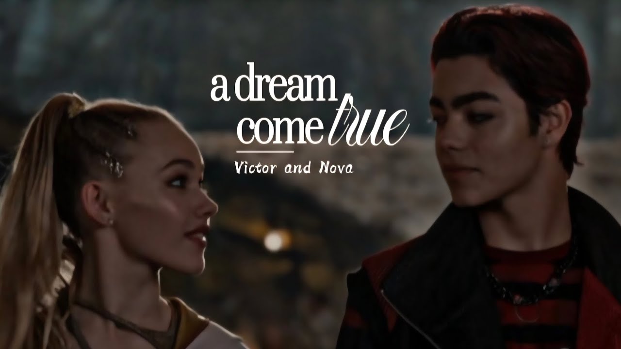 victor and nova | dream come true [ zombies 4 ]