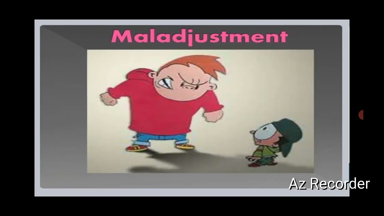 Adjustment & Maladjustment # PPsychology & Educational World