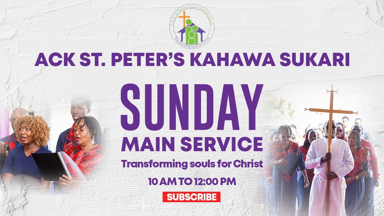 Sunday Service  - ACK St. Peters Church Kahawa Sukari | 1st March 2026 10am🔔