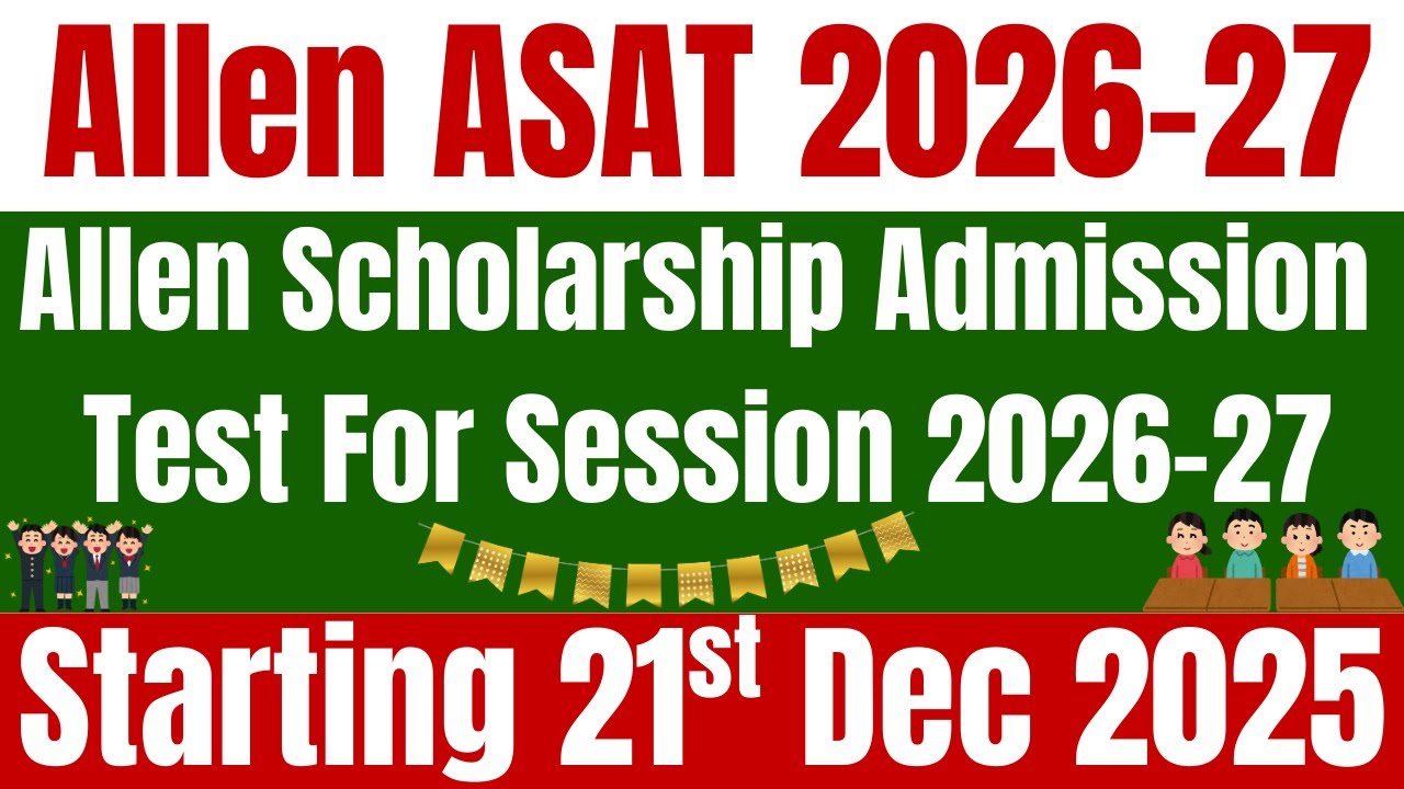Get Ready For Allen Scholarship Admission Test | Allen ASAT 2026-27