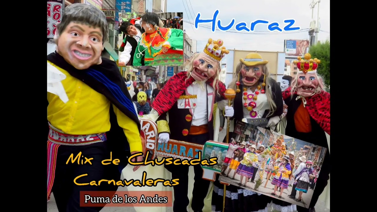 MIX DE CHUSCADAS CARNAVALERAS DEL PUMA DE LOS ANDES - CARNAVAL HUARACINO