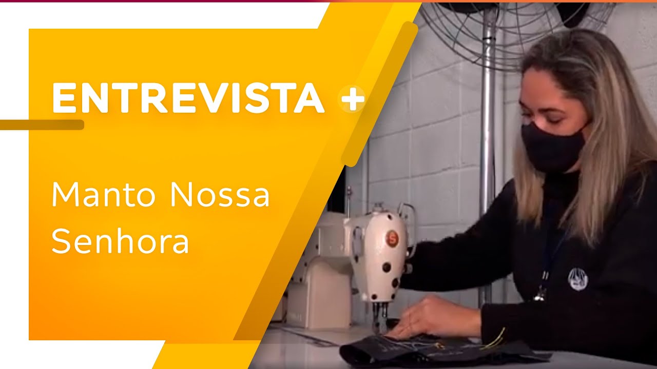 Conheça o processo de produção do manto de Nossa Senhora Aparecida