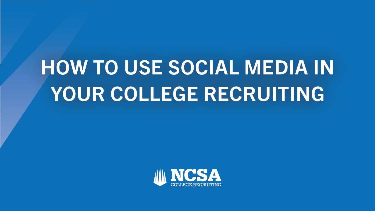 How to Use Social Media in Your College Recruiting
