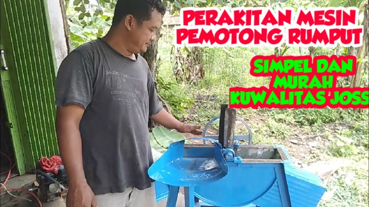 MESIN PEMOTONG RUMPUT SIMPEL DAN PRAKTIS