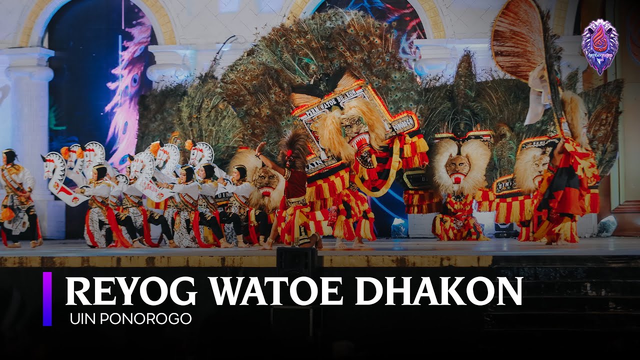 REYOG WATOE DHAKON - UIN PONOROGO - FESTIVAL NASIONAL REOG PONOROGO (FNRP) - GREBEG SURO 2025