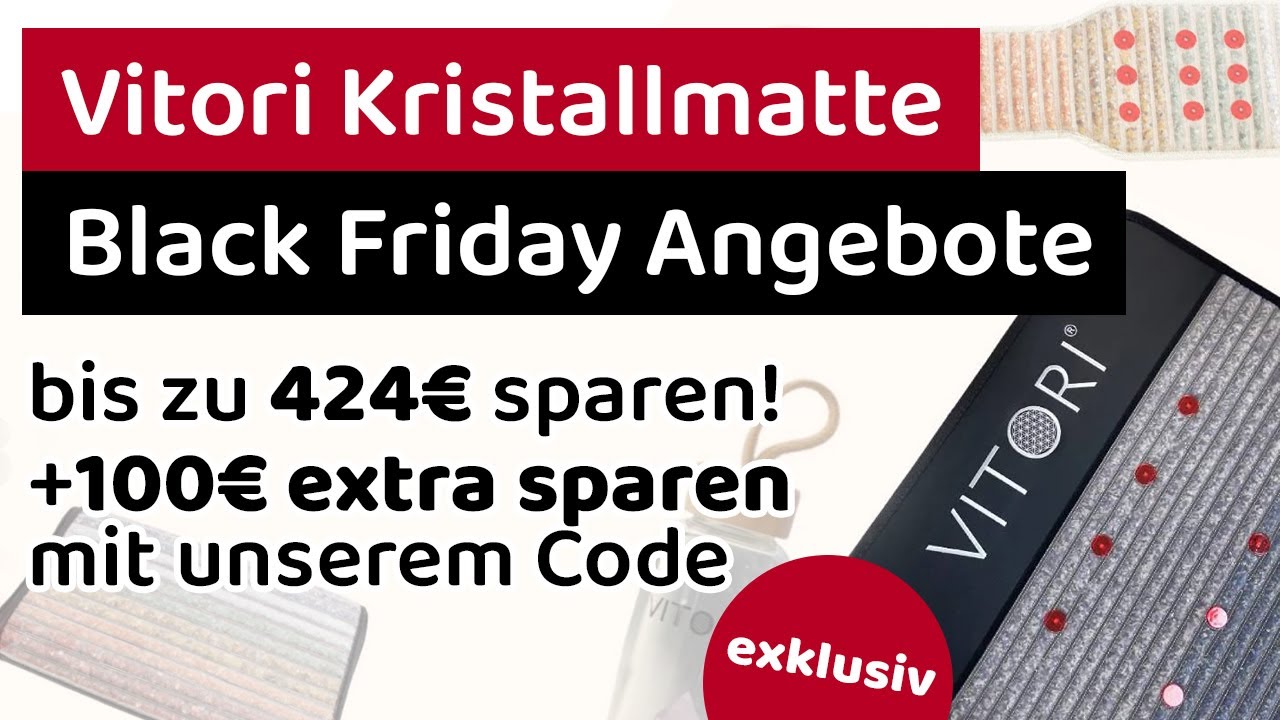 Vitori Kristallmatte Black Friday Angebote 2023 - 110€ zusätzlich sparen!