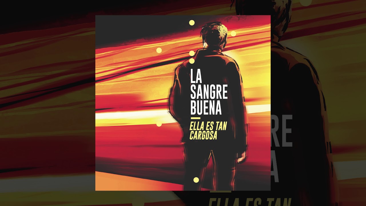 Ella es Tan Cargosa - La sangre buena (Full Album)