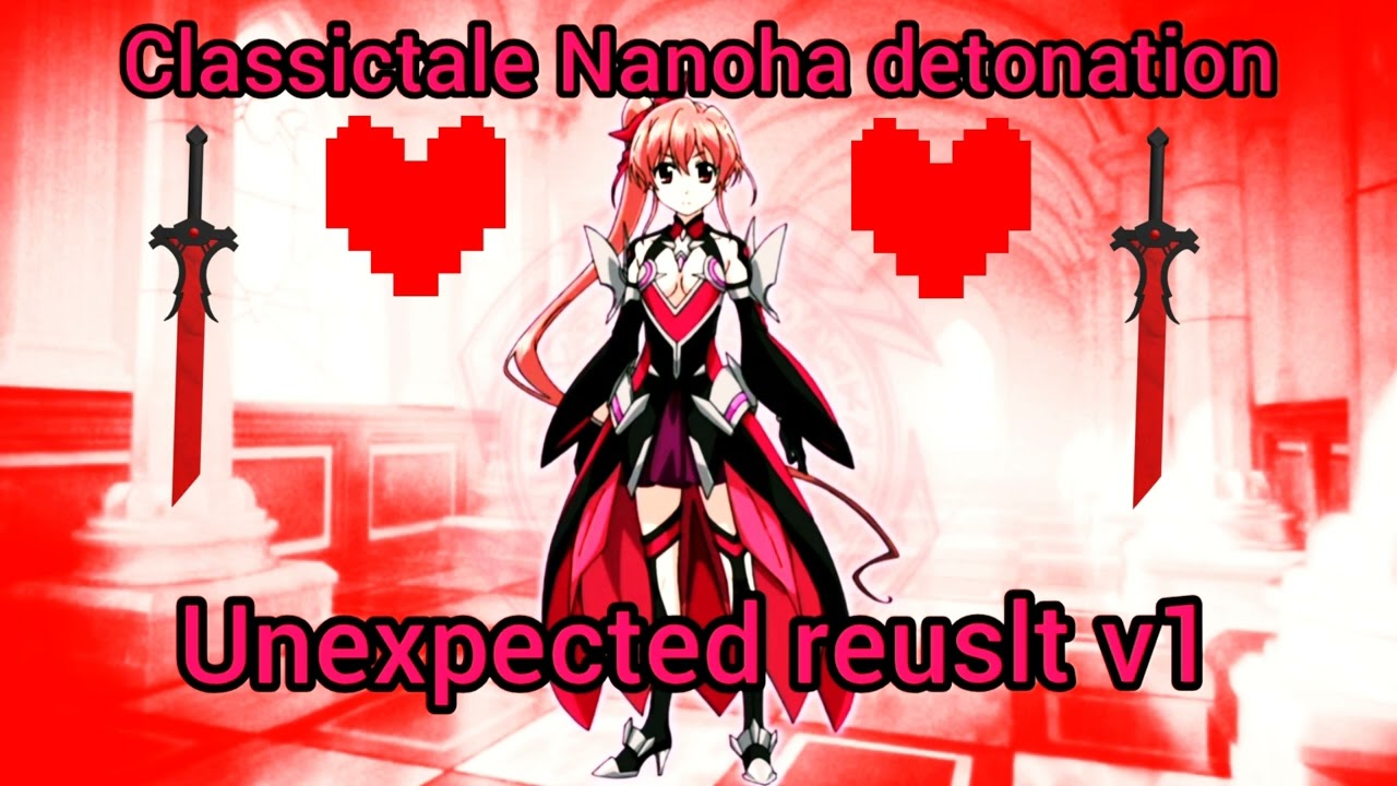 Classictale Nanoha detonatio iris unexpected reuslt v1 2026