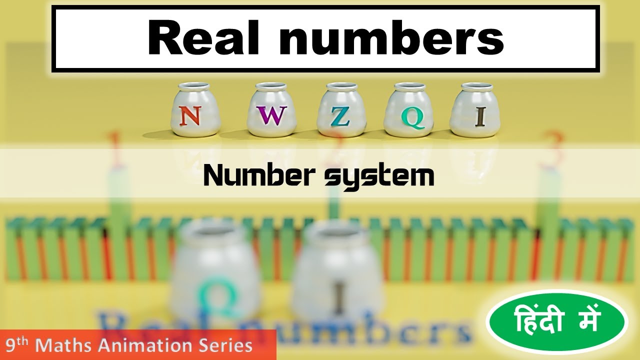 Understanding the Number System: Real Numbers Explained for Class 9 | Animated Lesson | in hindi
