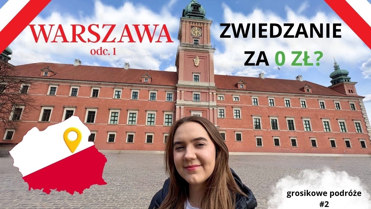 WARSZAWA za 0 zł - 💸Najtańsza wycieczka w życiu 💸
