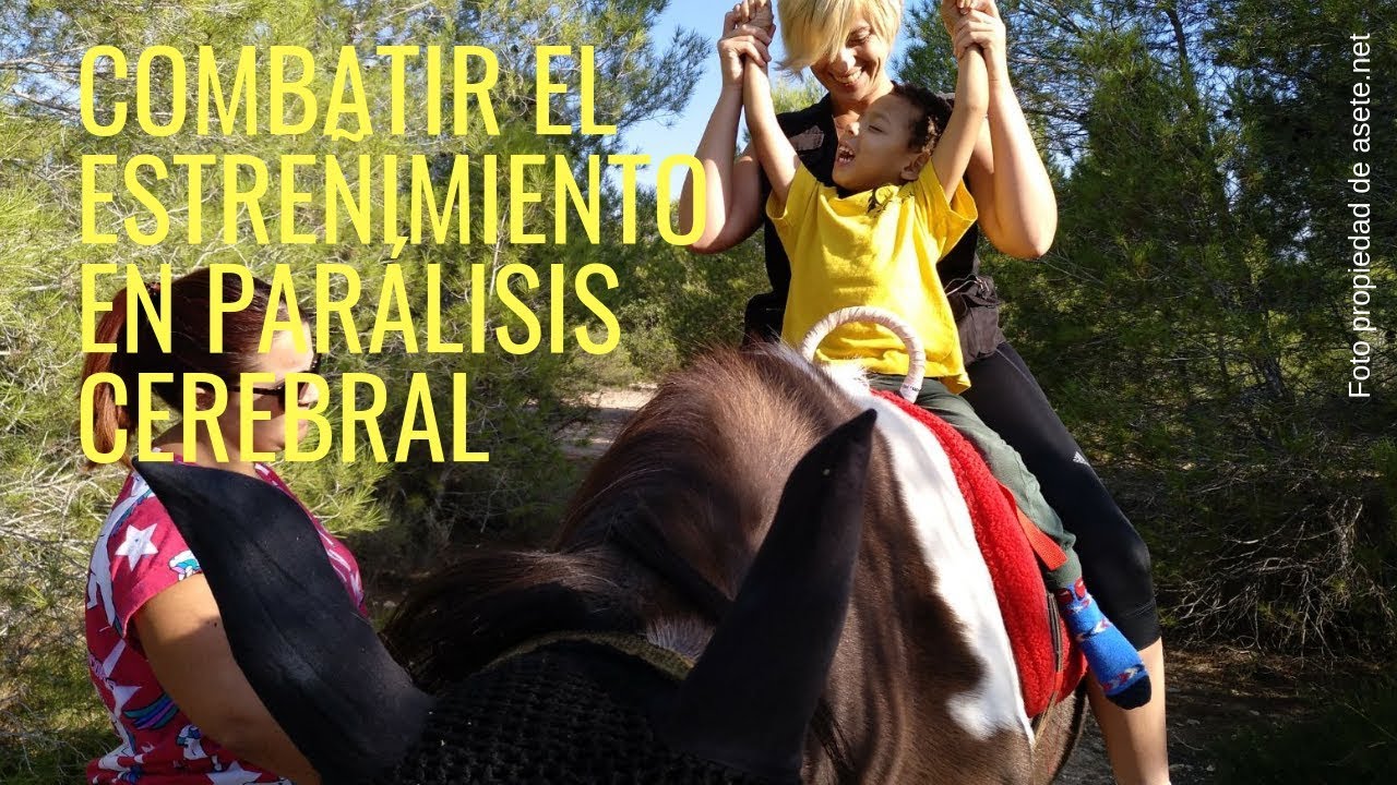 COMBATIR EL ESTREÑIMIENTO CRÓNICO EN LA PARÁLISIS CEREBRAL #alimentacionenparálisiscerebral