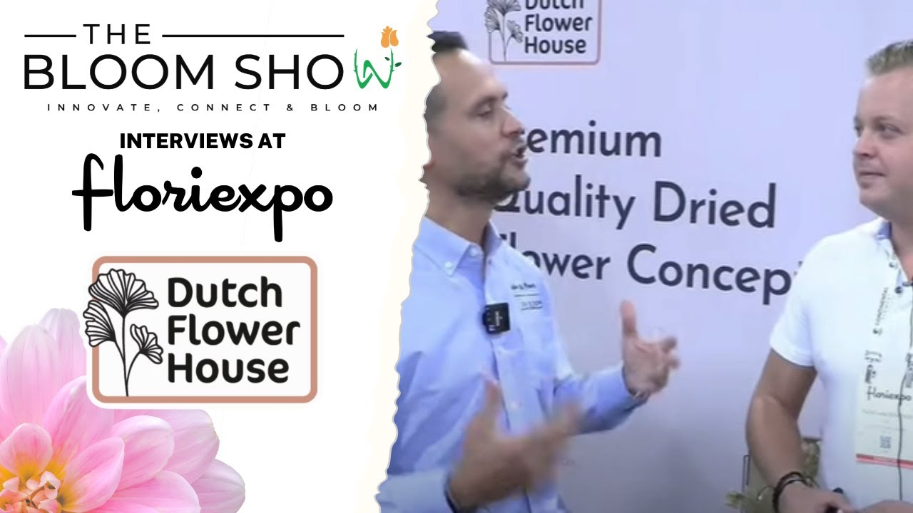 FloriExpo 2024 Highlights: Exclusive Interview with Dutch Flower House