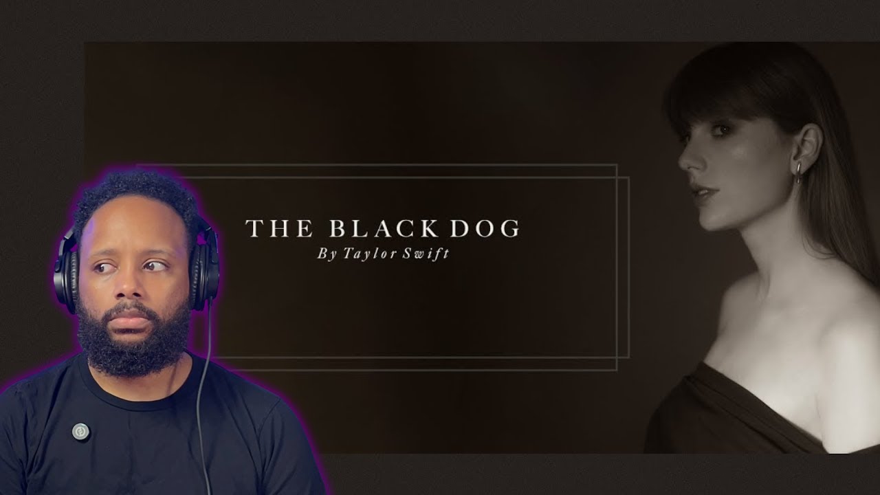 Taylor Swift - Black Dog | REACTION