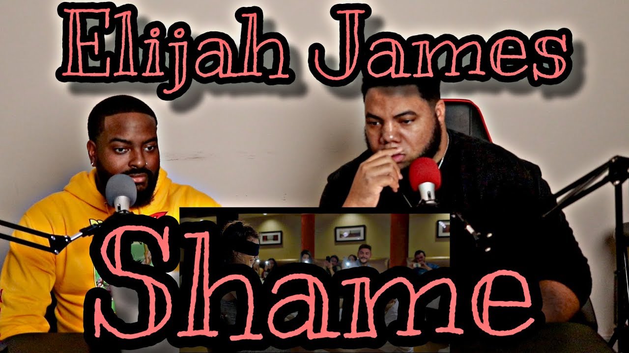 Elijah James - Shame (Official Music Video) (Reaction)