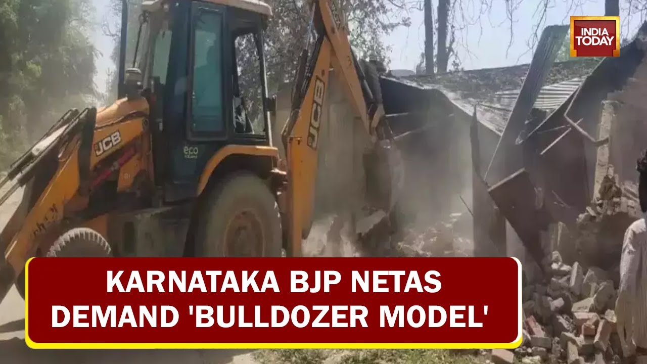 Karnataka BJP Netas Demand 'Bulldozer Model' After Hubbali Violence | India Today