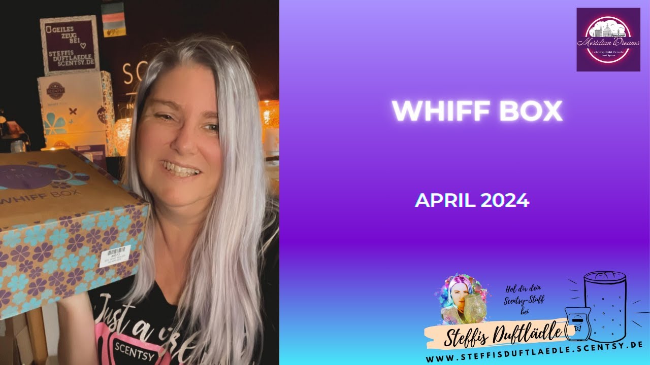 Whiff Box April 2024  #scentsy #deutsch